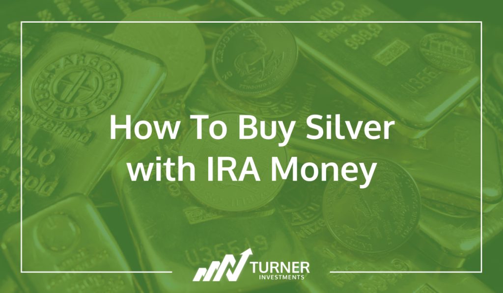How To Buy Silver with IRA Money